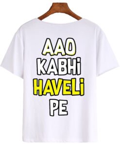 Designer T-shirt Aao Kabhi Haveli Pe