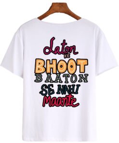 Designer T-shirt Lathon Ke Bhoot baton Se Nahin Mante